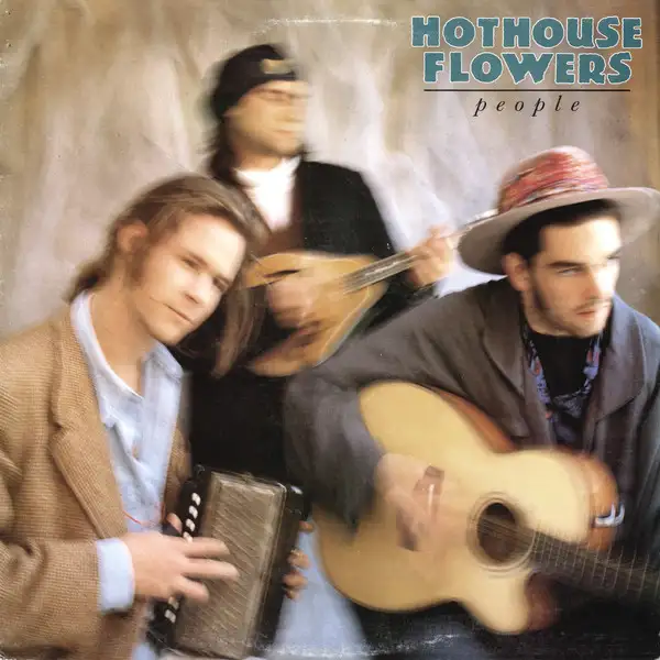 Hothouse Flowers debut LP record album 1988 People on vinyl