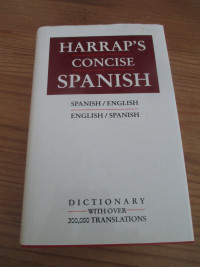 Dictionary : Harrap’s Concise Spanish