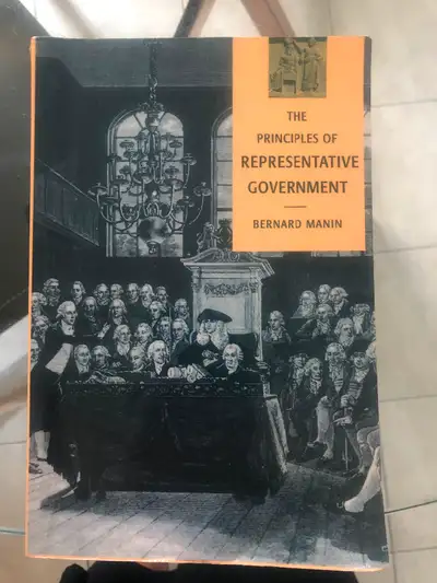 York university textbook The Principles of Representative Government by Bernard Manin Cambridge Univ...