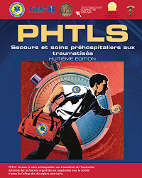 PHTLS - Secours et soins préhospitaliers aux traumatisés, 8e éd.