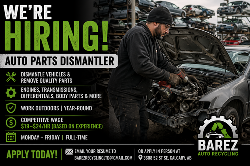 Auto Parts Dismantler – $19–$24/hr (Full-Time) Company: BAREZ RECYCLING LTD Location: 3608 52 St SE,...