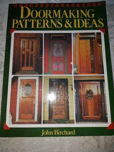 DOORMAKING PATTERNS & IDEAS by John Birchard, View more