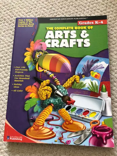 The Complete Book of Arts & Crafts Grade K - 4, View more