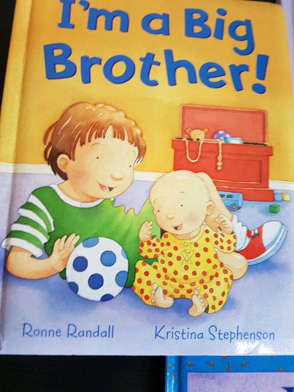 Books: Im a Big Brother, Hunters Little Sister,Daddys Little Boy in Children & Young Adult in Oakville / Halton Region - Image 2