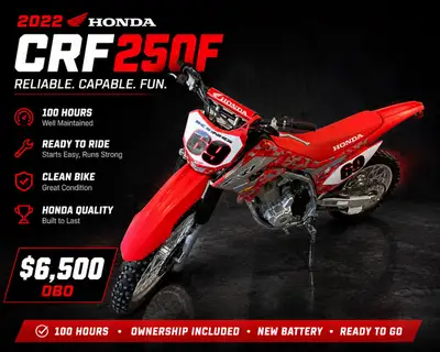 Selling or Trade my 2022 Honda CRF250F with only 150 hours. The bike is in excellent condition, has...