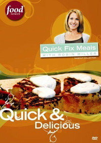 Quick & Delicious/Quick Fix Meals with Robin Miller-dvd/new