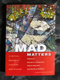 Mad Matters a Critical Reader in Canadian Mad Studies