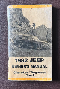 1982 Jeep Owner's Manual: Cherokee, Wagoneer & Truck Models