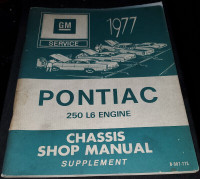 1977 PONTIAC 250 L6 Engine Chassis Shop Manual