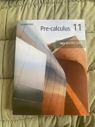 Pre-calculus - grade 11 Pearson worktext, View more