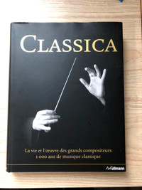 " CLASSICA "LA VIE ET L'OEUVRE DES GRANDS COMPOSITEURS1 000 AN