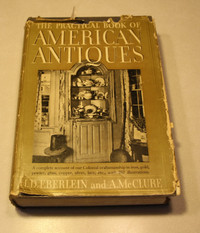 The Practical Book Of American Antiques (1927)