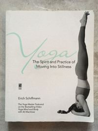 livre yoga spirit & practice moving into stillness e. schiffmann