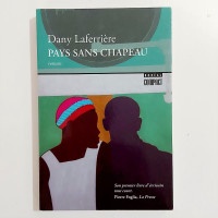 Roman - Dany Laferrière - Pays sans chapeau