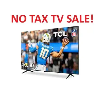 TCL Smart TV UHD LED 32"/40"/43"/50"/55"/65"/75" Blow Out NO TAX, Voir plus