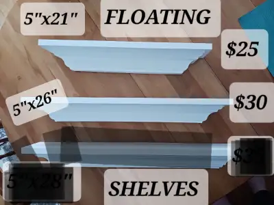 NEW FLOATING SHELVES: Wood shelves. Just built! shelf size price 1 5"x21 $25 2 5"x26 $30. Cash sale....