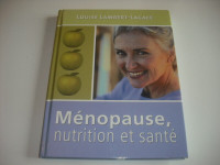Livre - Ménopause, nutrition et santé de Louise Lambert-Lagacé