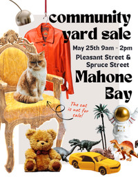Community Yard Sale Pleasant & Spruce Street Mahone Bay May 25