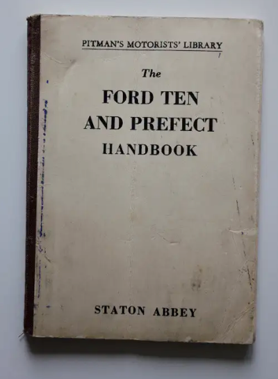 The FORD TEN and PREFECT Handbook 1956, View more