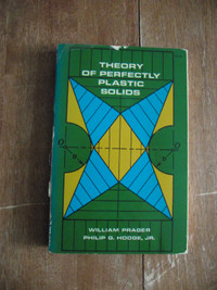 Genie : Theory of Perfectly Plastic Solids - William Prager