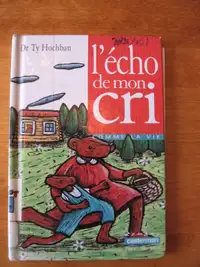 Livre L'Écho de mon cri (Dr. Ty Hochban)