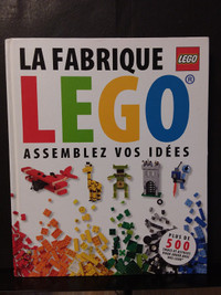 LEGO LIVRE: LA FABRIQUE LEGO PLUS DE 500 TRUCS ET ASTUCES