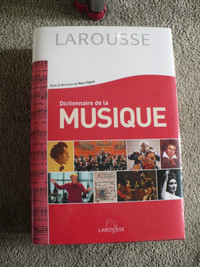 DICTIONNAIRE DE LA MUSIQUE ( LAROUSSE )