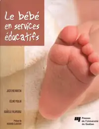 Le bébé en services éducatifs 2e édition