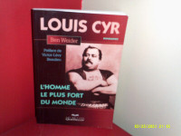 LOUIS CYR, L'HOMME LE PLUS FORT DU MONDE