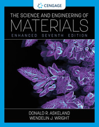 The Science and Engineering of Materials 7E 9780357447864