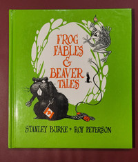 Frog Fables and Beaver Tales. Period Political Satire