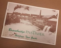 Bracebridge Pastimes: Tour Heritage Guide 1996