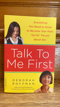 Talk to Me First softcover by Deborah Roffman