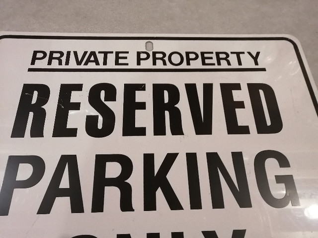 Parking Sign Reserved - Large, Like New in Other Business & Industrial in Markham / York Region - Image 2
