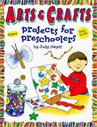 BRAND NEW ARTS & CRAFTS PROJECTS FOR PRESCHOOLERS BOOK