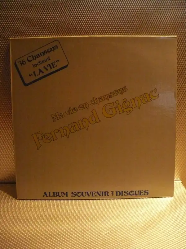 MA VIE EN CHANSONS FERNAND GIGNAC - ALBUM SOUVENIR 3 DISQUES62863728643203121
