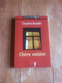 Suspense: Chère Voisine de Chrystine Brouillet