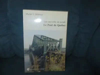 Livre Québec - Le Pont de Québec (L'Hébreux), View more