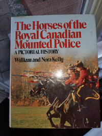 The Horses of the Royal Canadian Mounted Police.