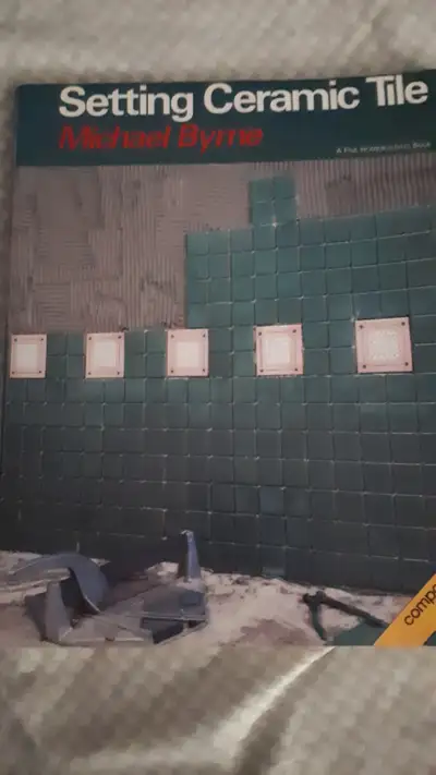Setting Ceramic Tile - Great Book By Michael Byrne, View more
