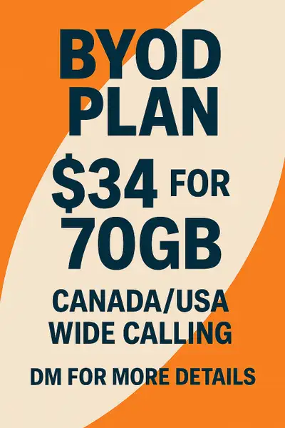 BYOD Plan – $34/month Bring Your Own Device – no need to purchase a new phone 70 GB of high-speed da...