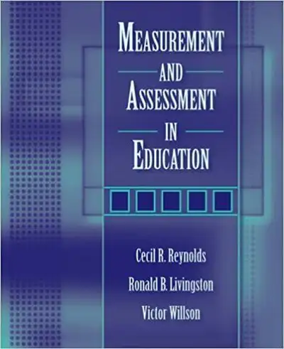 Measurement and Assessment in Education, 1st Edition by Reynolds, View more