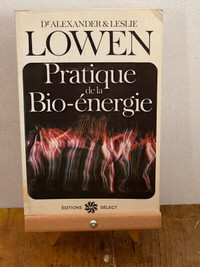 Lowen Pratique de la Bio-energie