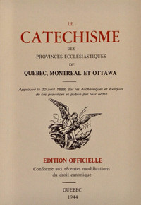 Vintage.  Collection. Le Catéchisme Québec 1944