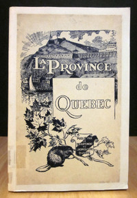 LA PROVINCE DE QUÉBEC. PAR ARTUR BUIES. 1900.