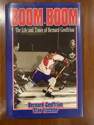 BOOM-BOOM Geoffrion-Life and Times- Hardcover , View more