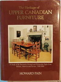 The Heritage of Upper Canadian Furniture.