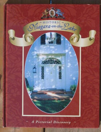 Historic Niagara-on-the-Lake: A Pictorial Discovery -(SIGNED)-