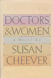 Doctors and Women (Fiction Novel) - Hardcover New Condition, View more