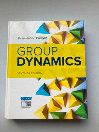 Group Dynamics (7th edition) Donelson R. Forsyth